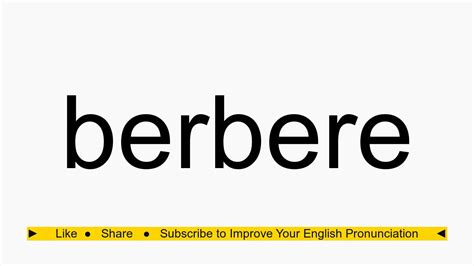 berbere pronunciation definition.